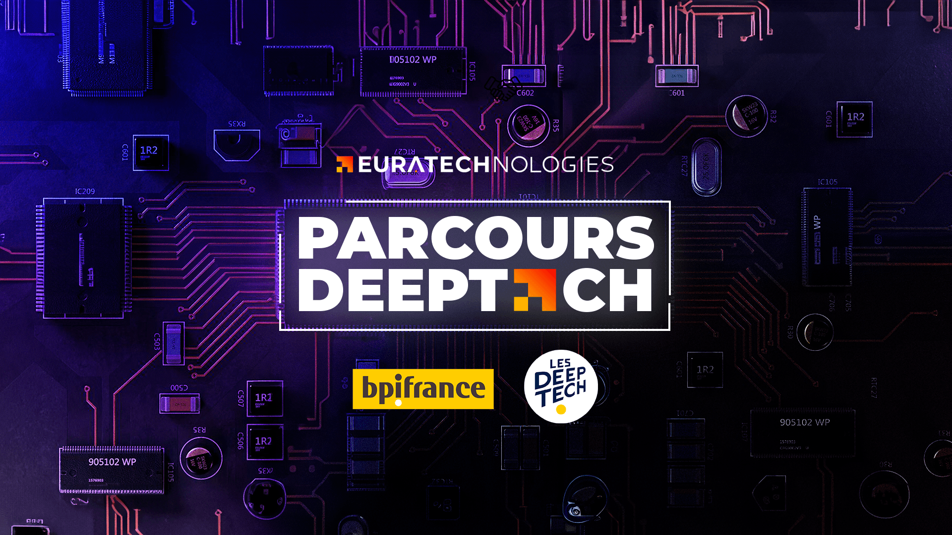 Le parcours DEEPTECH 